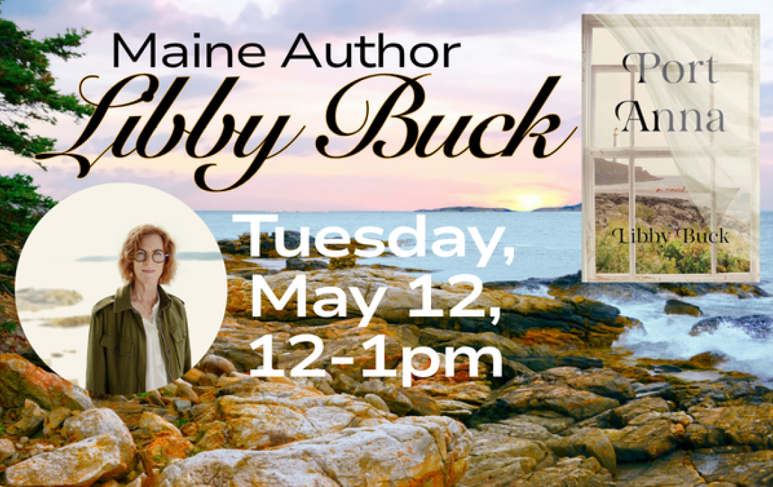 Libby Buck, Maine Author of "Port Anna"